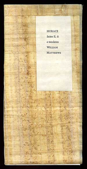 Item #90762 Horace: Satires II, ii. William MATTHEWS.