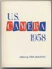 U. S. Camera 1958. Edited by Tom Maloney. Associate Editors: Mary P. R. Thomas, Jack L. Terracciano