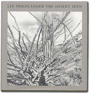 Item #91227 The Desert Seen. Lee FRIEDLANDER