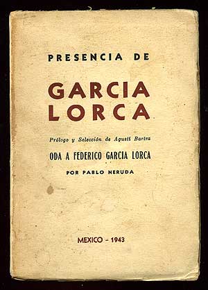 Item #91577 Presencia de Garcia Lorca. Prologo y Seleccion de Agusti Bartra. Oda a Federico...