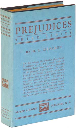 Item #91594 Prejudices: Third Series. H. L. MENCKEN.