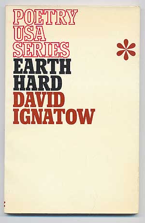 Item #91770 Earth Hard. David IGNATOW.