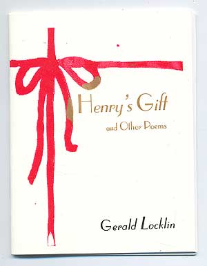 Item #91960 Henry's Gift & Other Poems. Gerald LOCKLIN.