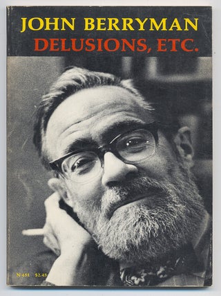 Item #92183 Delusions, Etc. John BERRYMAN