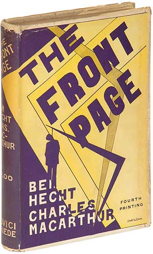 Item #92202 The Front Page. Ben HECHT, Charles MacArthur.