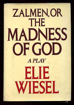 Item #92297 Zalmen, or the Madness of God. Elie WIESEL.