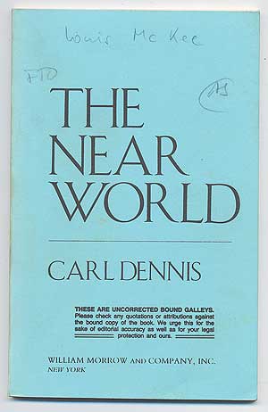 Item #92327 The Near World. Carl DENNIS.