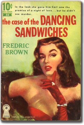 Item #92463 The Case of the Dancing Sandwiches. Fredric BROWN