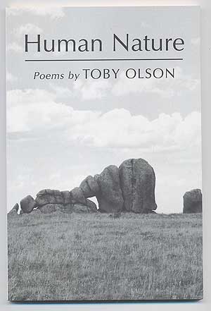 Item #92492 Human Nature. Poems. Toby OLSON.