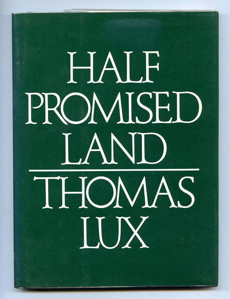 Half Promised Land. Thomas LUX.