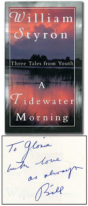 Item #92542 A Tidewater Morning. William STYRON.