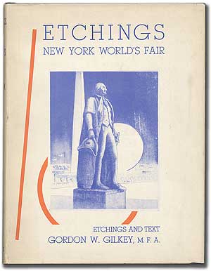 Item #92612 Officially Approved Etchings – New York World's Fair "Building the Word of Tomorrow" Gordon W. GILKEY.