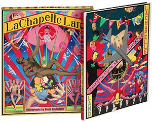 Item #92613 LaChapelle Land: Photographs by David LaChapelle. David LaCHAPELLE