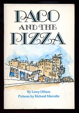 Item #92643 Paco and the Pizza. Lewy OLFSON.