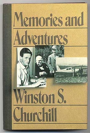 Item #92897 Memories and Adventure. Winston S. CHURCHILL