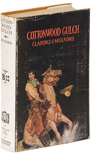 Item #93246 Cottonwood Gulch. Clarence E. MULFORD.