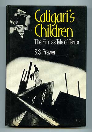 Item #93292 Caligari's Children: The Film as Tale of Terror. S. S. PRAWER.