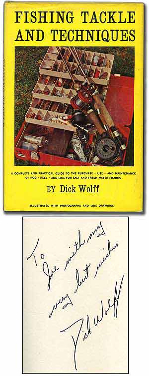 Item #93612 Fishing Tackle and Techniques. Dick WOLFF.