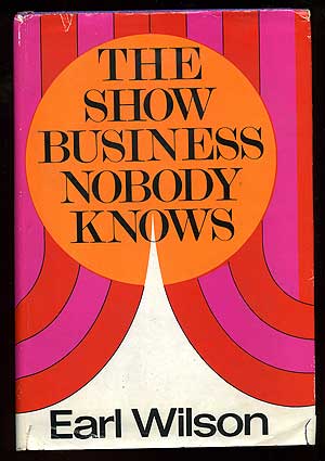 Item #93683 The Show Business Nobody Knows. Earl WILSON.