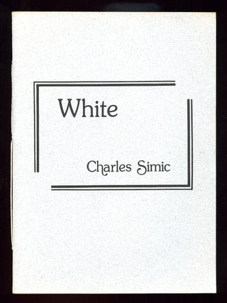 White: A New Version. Charles SIMIC.