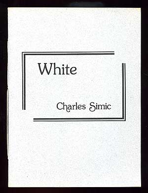 Item #93949 White: A New Version. Charles SIMIC.