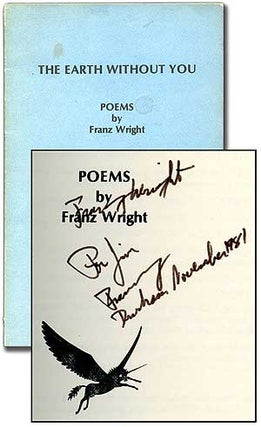 Item #93975 The Earth Without You. Franz WRIGHT