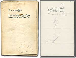 Item #93982 The One Whose Eyes Open When You Close Your Eyes. Franz WRIGHT