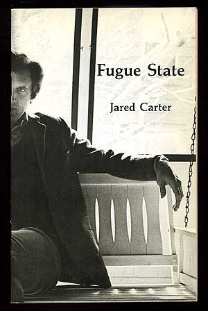 Item #93993 Fugue State. Jared CARTER.