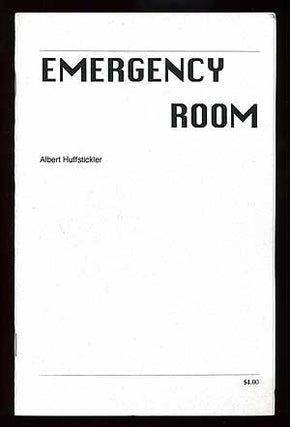 Item #94023 Emergency Room. Albert HUFFSTICKLER