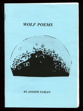 Wolf Poems. Joseph FARLEY.
