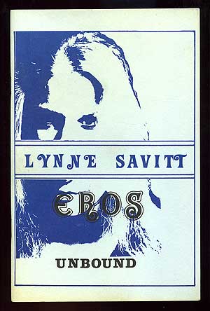 Item #94214 Eros Unbound. Lynne SAVITT.