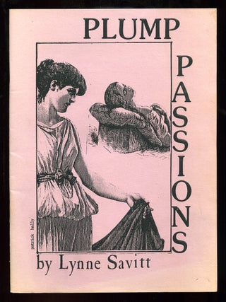 Plump Passions. Lynne SAVITT.