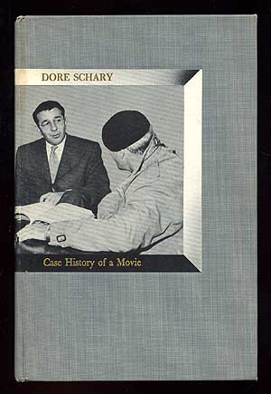 Item #94447 Case History of a Movie. Dore as told to Charles Palmer SCHARY.