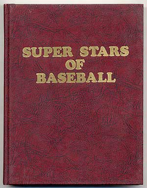 Item #94556 Superstars of Baseball: Their Lives, Their Loves, Their Laughs, Their Laments. Bob BROEG.