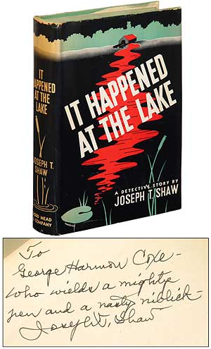 Item #94559 It Happened at the Lake. Joseph T. SHAW.