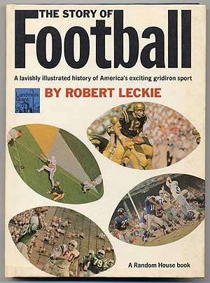 Item #94566 The Story of Football (Landmark Giant, 9). Robert LECKIE