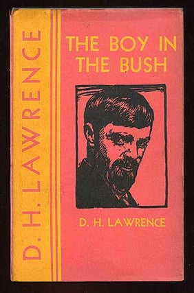 Item #94586 The Boy in the Bush. D. H. LAWRENCE