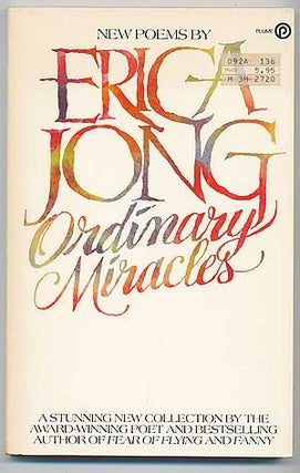 Item #94886 Ordinary Miracles: New Poems. Erica JONG