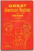 Great American Negroes in Verse 1723-1965