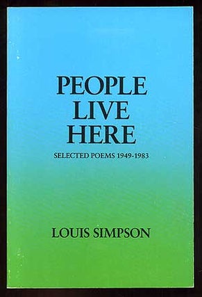 Item #95002 People Live Here: Selected Poems 1949-1983. Louis SIMPSON