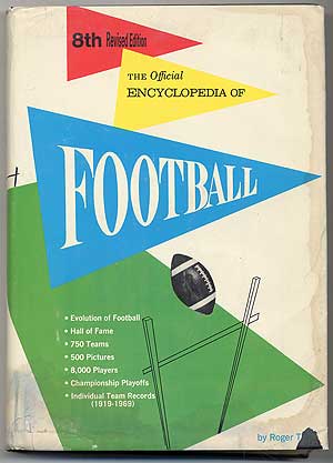 Item #95192 The Official Encyclopedia of Football. Roger TREAT