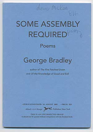 Item #95205 Some Assembly Required. Poems. George BRADLEY.