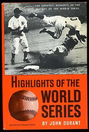 Item #95312 Highlights of the World Series. John DURANT.