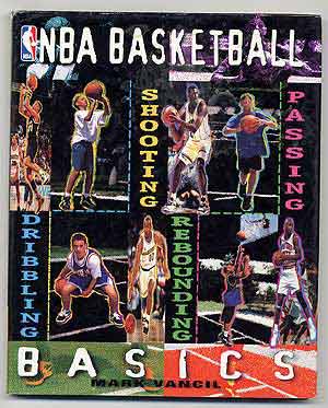 Item #95395 NBA Basketball Basics. Mark VANCIL.