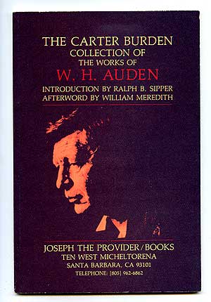 Item #95421 The Carter Burden Collection of the Works of W.H. Auden. W. H. AUDEN.