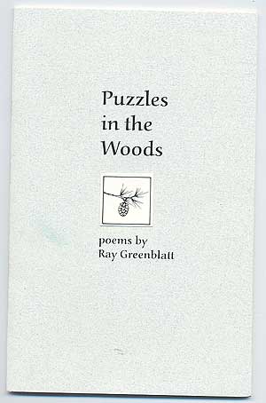 Item #95493 Puzzles in the Woods. Poems. Ray GREENBLATT.
