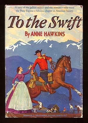 Item #95717 To the Swift. Anne HAWKINS