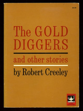The Gold Diggers and Other Stories. Robert CREELEY.