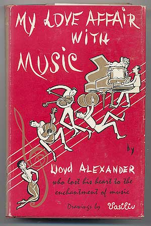 Item #96183 My Love Affair with Music. Lloyd ALEXANDER.