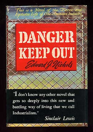 Item #96336 Danger! Keep Out. Edward J. NICHOLS.